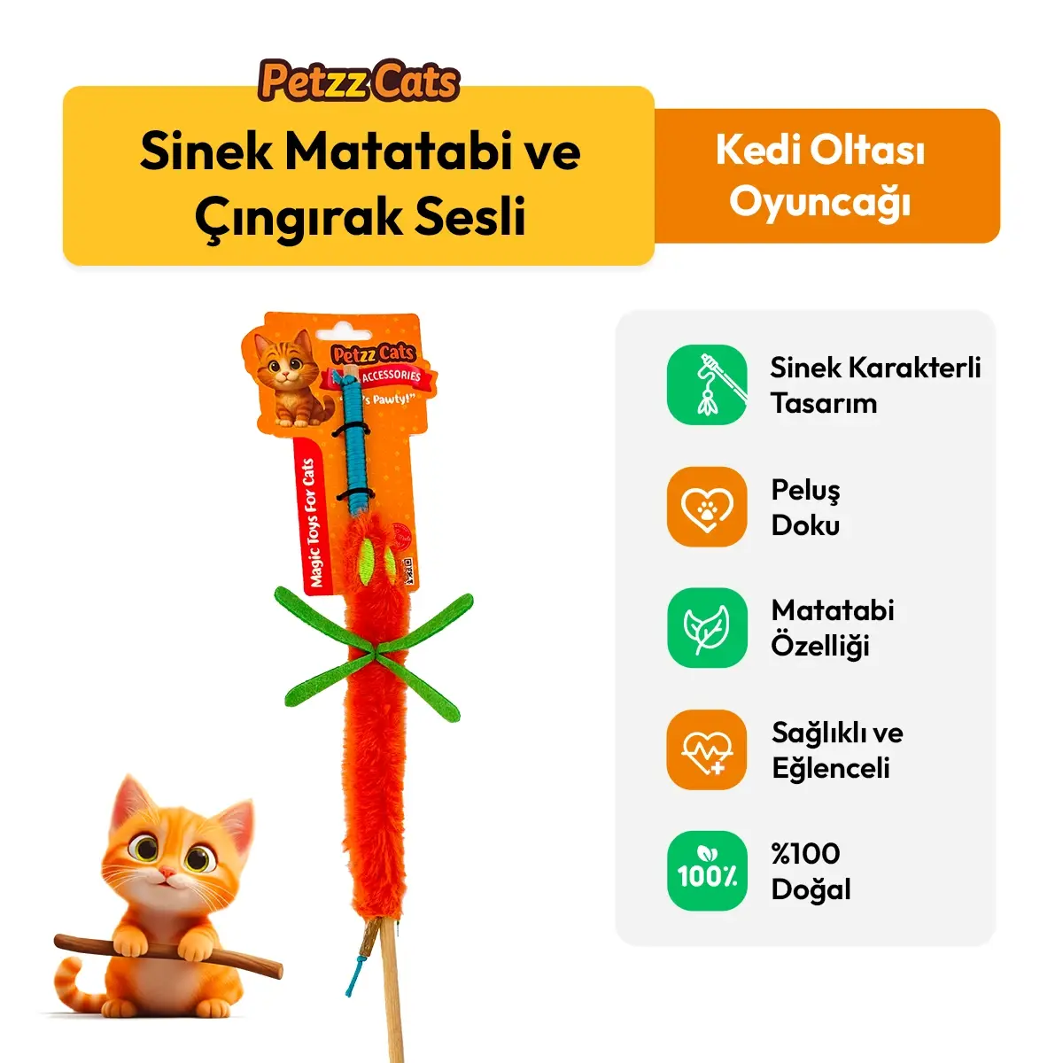 PetzzCats Sinek Matatabi ve Çıngırak Sesli Kedi Oltası Oyuncağı Turuncu 42 Cm
